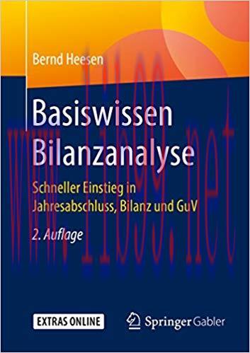(PDF)Basiswissen Bilanzanalyse: Schneller Einstieg in Jahresabschluss, Bilanz und GuV (German E...