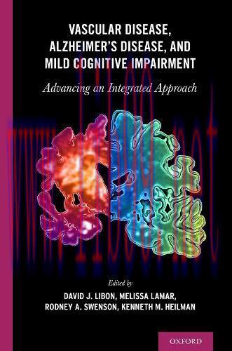 [AME]Vascular Disease, Alzheimer's Disease, and Mild Cognitive Impairment: Advancing an Integra...