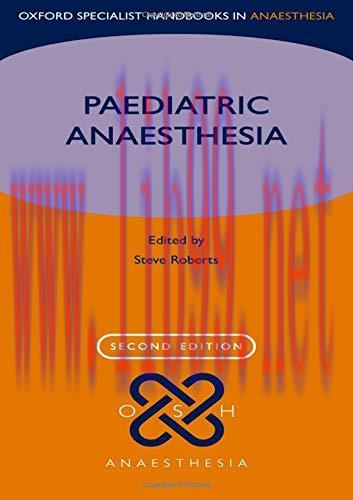 [AME]Paediatric Anaesthesia (Oxford Specialist Handbooks in Anaesthesia), 2ed (PDF)