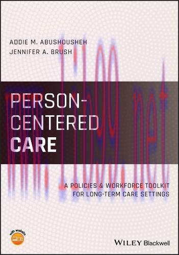 [AME]Person-Centered Care: A Policies and Workforce Toolkit for Long-Term Care Settings (EPUB)