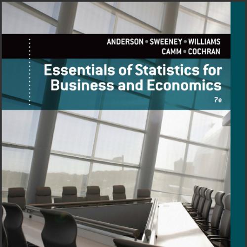(TB)Essentials of Statistics for Business and Economics , 7th Edition (2).zip