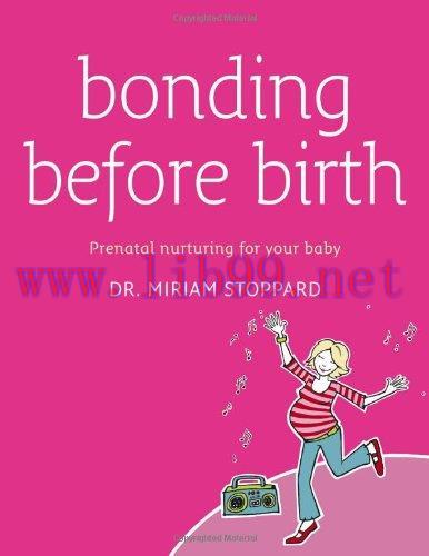 [FOX-Ebook]Bonding Before Birth