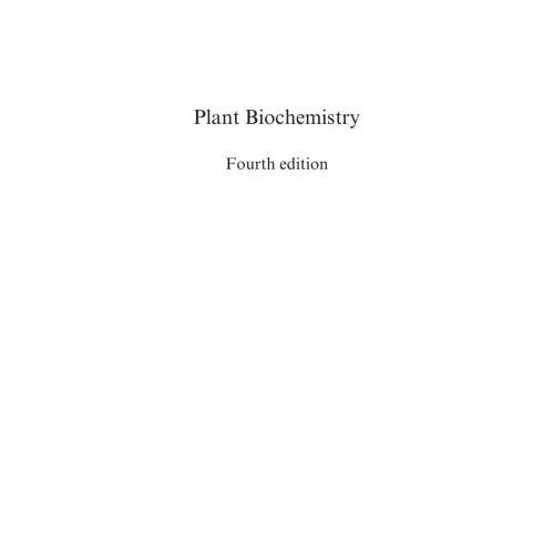 Plant Biochemistry, Fourth Edition