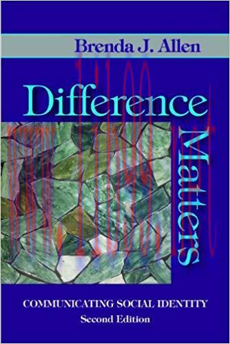 Difference Matters: Communicating Social Identity 2nd Edition,