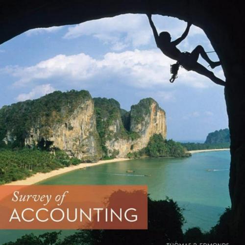 Survey of Accounting, fourth edition-Thomas P. Edmonds, et al.-
