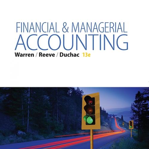 Financial and Managerial Accounting 13th Edition