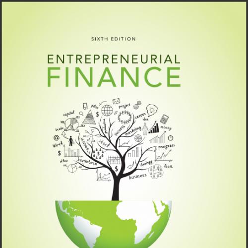 (Test Bank)Entrepreneurial Finance ,6th Edition by Chris Leach; Ronald Melicher.zip