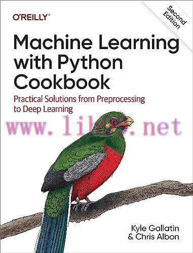 [FOX-Ebook]Machine Learning with Python Cookbook: Practical Solutions from_ Preprocessing to De...