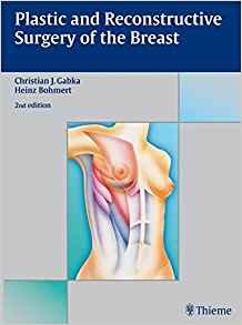 Plastic and Reconstructive Surgery of the Breast, 2nd Edition