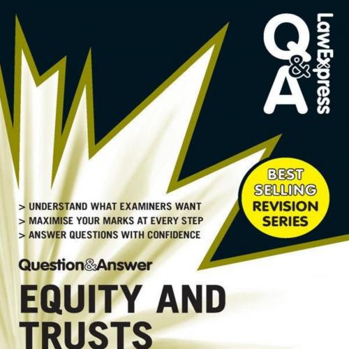Law Express Question and Answer Equity and Trusts 3rd Edition