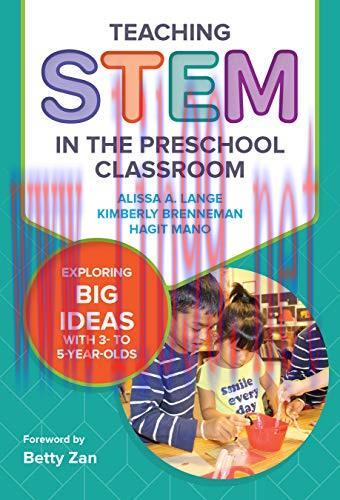 (PDF)Teaching STEM in the Preschool Classroom: Exploring Big Ideas with 3- to 5-Year-Olds (Earl...