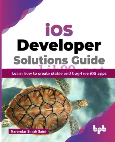 [FOX-Ebook]iOS Developer Solutions Guide: Learn How to Create Stable and Bug-free iOS Apps