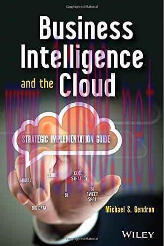 [FOX-Ebook]Business Intelligence and the Cloud: Strategic Implementation Guide