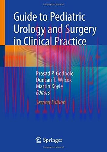 [AME]Guide to Pediatric Urology and Surgery in Clinical Practice, 2nd Edition (Original PDF)