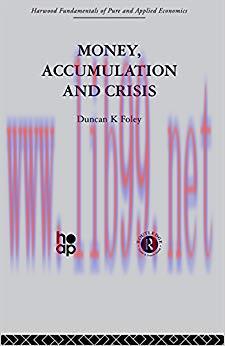(PDF)Money, Accumulation and Crisis 1st Edition