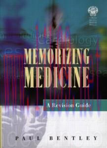 [AME]Memorizing Medicine: A Revision Guide (Get Through Series)