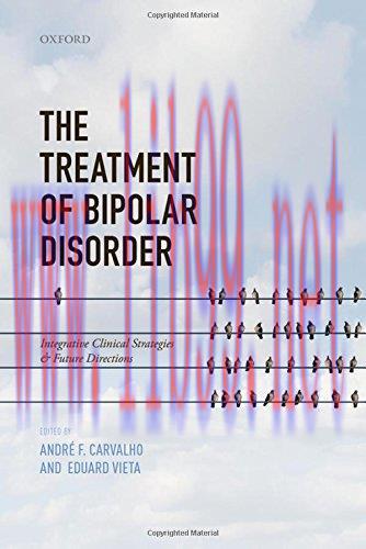 [AME]The Treatment of Bipolar Disorder: Integrative Clinical Strategies and Future Directions (...