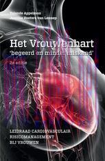 [PDF]Het Vrouwenhart begeerd en minder miskend: Leidraad cardiovasculair risicomanagement bij v...