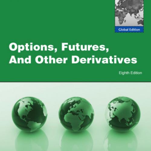 Options, Futures and Other Derivatives_ Global Edition-John Hull