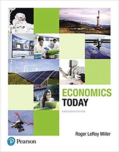 Economics Today 19th Edition [Roger LeRoy Miller]