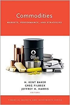 (PDF)Commodities Markets, Performance, and Strategies (Financial Markets and Investments)
