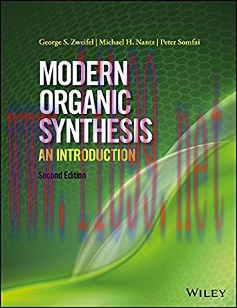 [PDF]Modern Organic Synthesis, 2nd Edition [George S. Zweife]