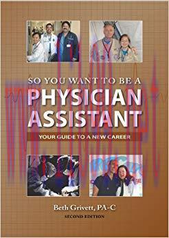 (PDF)So You Want to Be a Physician Assistant 2nd Edition