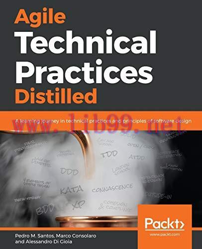 [FOX-Ebook]Agile Technical Practices Distilled: A learning journey in technical practices and p...
