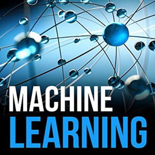 Machine_Learning__The_Ultimate_Guide - Wei Zhi