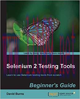 Selenium 2 Testing Tools: Beginner&rsquo;s Guide