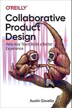 Collaborative Product Design: Help Any Team Build a Better Experience