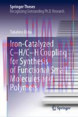 [PDF]Iron-Catalyzed C-H/C-H Coupling for Synthesis of Functional Small Molecules and Polymers