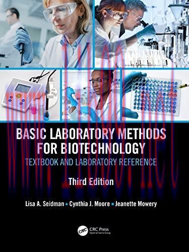 [AME]Basic Laboratory Methods for Biotechnology: Textbook and Laboratory Reference, 3rd Edition...