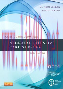 [AME]Core Curriculum for Neonatal Intensive Care Nursing, 5th Edition