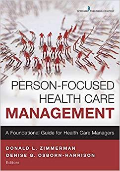 (PDF)Person-Focused Health Care Management A Foundational Guide for Health Care Managers 1st Ed...