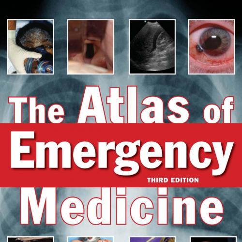 Atlas of Emergency Medicine, The - Kevin J. Knoop, Lawrence B. Stack, Alan B. Storrow. R. Jason...