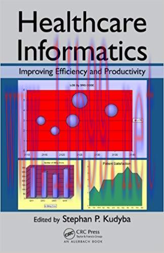 (PDF)Healthcare Informatics: Improving Efficiency and Productivity 1st Edition