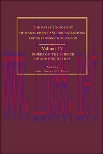 (PDF)Papers on the Science of Administration (Early Sociology of Management and Organizations B...