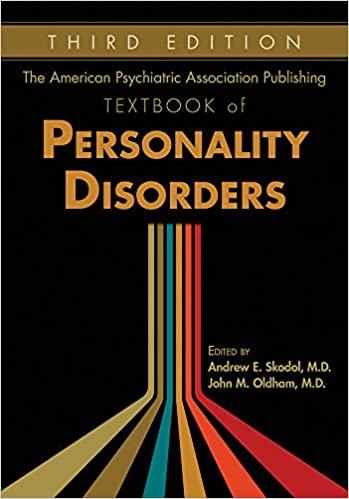 The American Psychiatric Association Publishing Textbook of Personality Disorders 3rd Edition