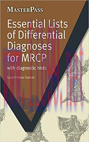 [AME]Essential Lists of Differential Diagnoses for MRCP: with Diagnostic Hints (MasterPass) (EP...