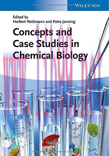 [FOX-Ebook]Concepts and Case Studies in Chemical Biology, 2nd Edition