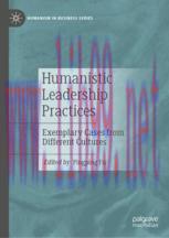 [PDF]Humanistic Leadership Practices: Exemplary Cases from_ Different Cultures