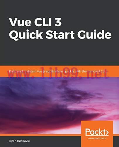 [FOX-Ebook]Vue CLI 3 Quick Start Guide