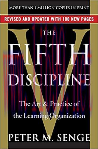 The Fifth Discipline: The Art & Practice of The Learning Organization Revised & Updated Edition...