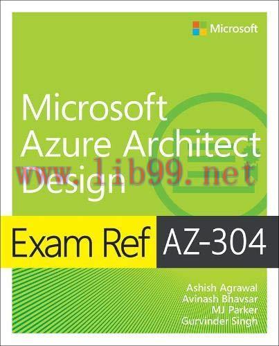 [FOX-Ebook]Exam Ref AZ-304 Microsoft Azure Architect Design