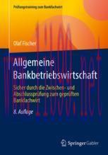 [PDF]Allgemeine Bankbetriebswirtschaft: Sicher durch die Zwischen- und Abschlusspr&uuml;fung zum gep...