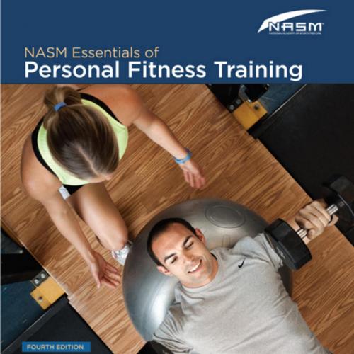 NASM Essentials of Personal Fitness Training,4th Edition