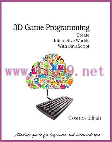 [FOX-Ebook]3D PROGRAMMING: Change the world with JavaScript