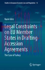 [PDF]Legal Constraints on EU Member States in Drafting Accession Agreements: The Case of Turkey