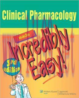 [AME]Clinical Pharmacology Made Incredibly Easy, 3rd Edition